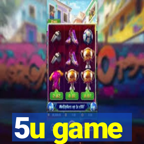 5u game